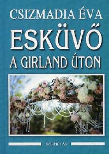 Eskv a Girland ton