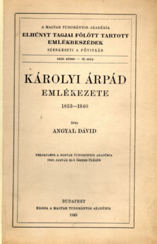 K�rolyi �rp�d eml�kezete (1853-1940)