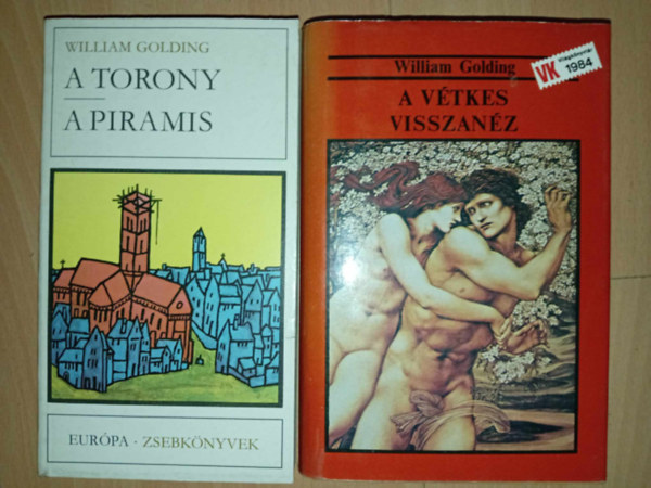 William Golding 3 regny 2 ktetben: A torony - A piramis / A vtkes visszanz