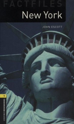 John Escott - New York - Obw Factfiles Level 1 / 3E*