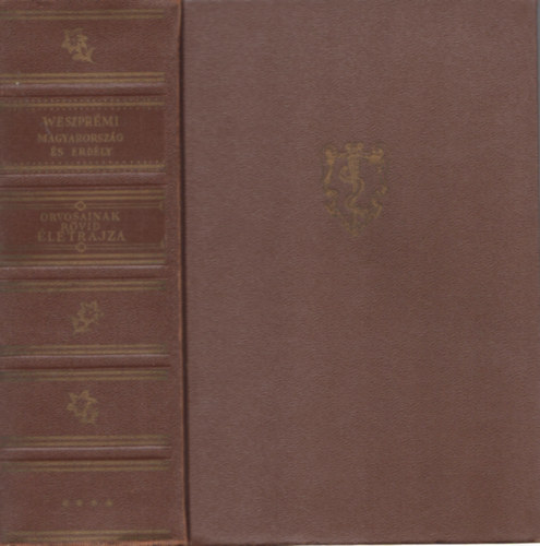 Magyarorsz�g �s Erd�ly orvosainak r�vid �letrajza IV.