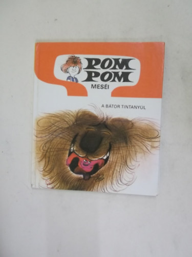 Pom Pom mes�i - A b�tor tintany�l