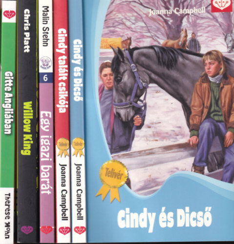 5 db. ifjsgi lovas regny (Cindy s Dics + Cindy tallt csikja + Egy igazi bart + Willow King + Gitte Angliban)