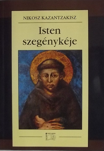 Isten szeg�nyk�je - Assisi Szent Ferenc