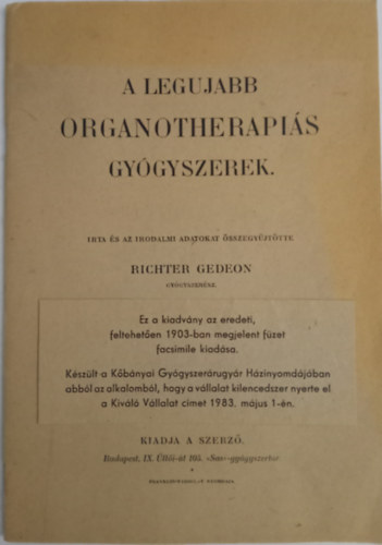 A legjabb organotherapis gygyszerek