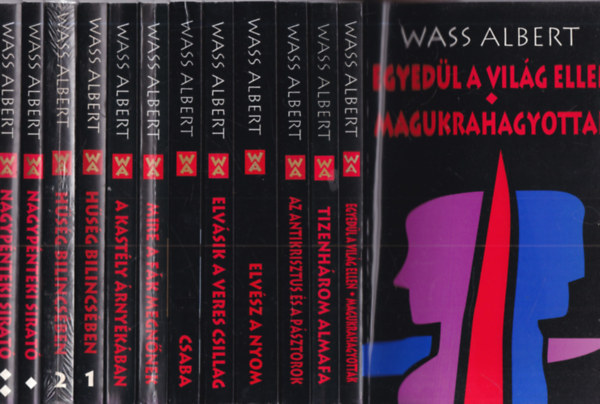 10 db. Wass Albert m� 12 k�tetben (Egyed�l a vil�g ellen - Magukrahagyottak + Tizenh�rom almafa + Az antikrisztus �s a p�sztorok + Elv�sz a nyom + Elv�sik a veres csillag + Csaba + Mire a f�k megn�lnek + A kast�ly �rny�k�ban + H�s�g