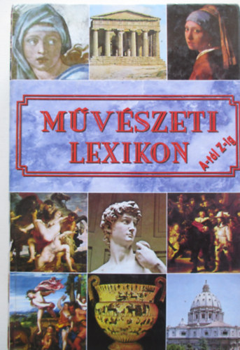M�v�szeti lexikon A-t�l Z-ig