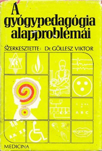 A gygypedaggia alapproblmi
