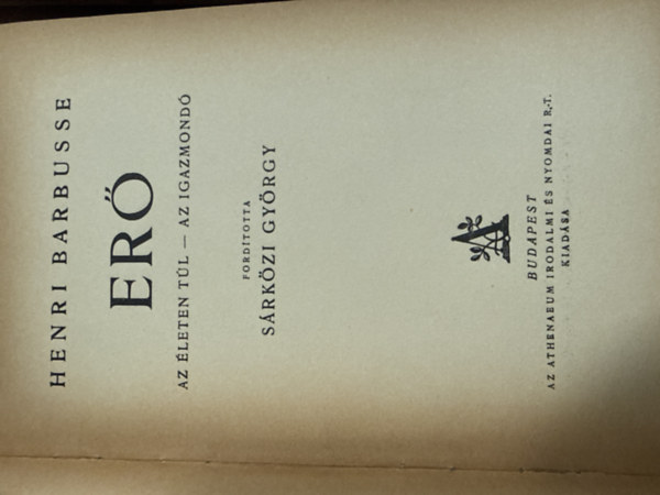 Er� (Az �leten t�l - Az igazmond�)