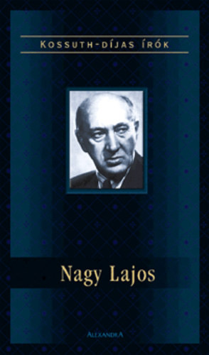 Tarj�n Tam�s - Nagy Lajos (Kossuth-d�jas �r�k)