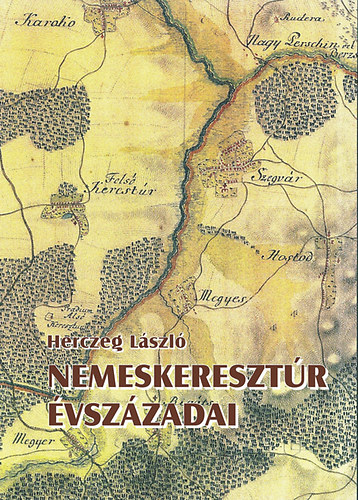 Nemeskereszt�r �vsz�zadai