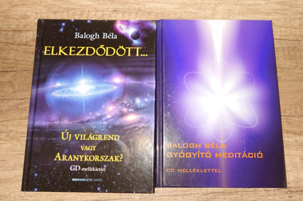 2 k�nyv Balog b�l�t�l: Gy�gy�t� medit�ci� (CD mell�klettel), Elkezd�d�tt - �j vil�grend vagy aranykorszak? (CD mell�klettel)