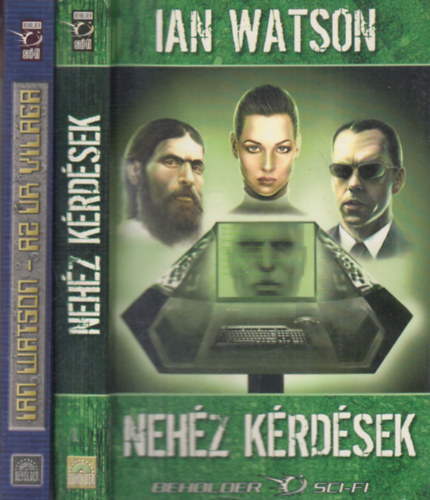 2db Ian Watson sci-fi: Nehz krdsek + Az r vilga