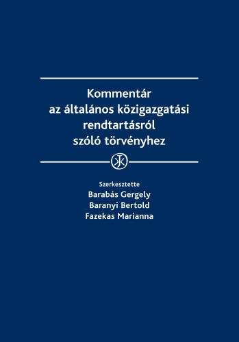 Kommentr az ltalnos kzigazgatsi rendtartsrl szl trvnyhez