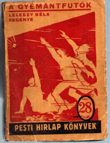 A gy�m�ntfut�k (Pesti H�rlap k�nyvek)