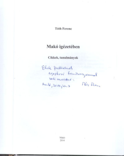 Tth Ferenc - Mak igzetben - Cikkek, tanulmnyok - dediklt