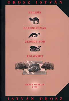 Felhk Poloniusnak - Clouds for Polonius