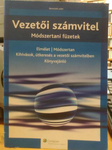 Vezeti szmvitel - Mdszertani fzetek (Bemutat szm)