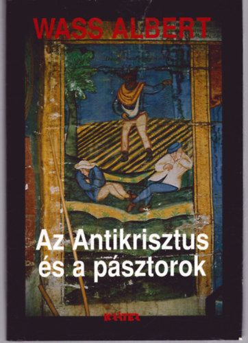 Az antikrisztus s a psztorok