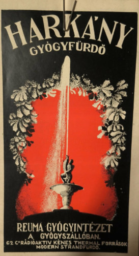 Hark�ny gy�gyf�rd� + A Bakony szeretettel v�r! ( 2 db prospektus)