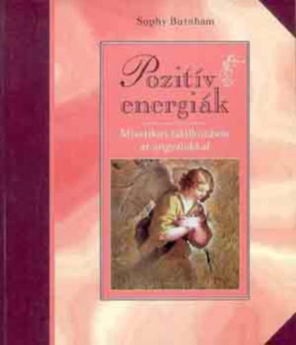 Pozit�v energi�k     - Sz�nes reprodukci�kkal illusztr�lva