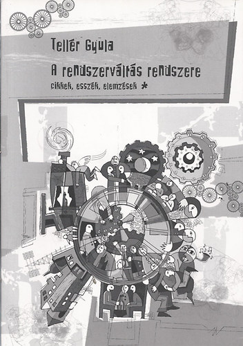 A rendszervlts rendszere I-II.