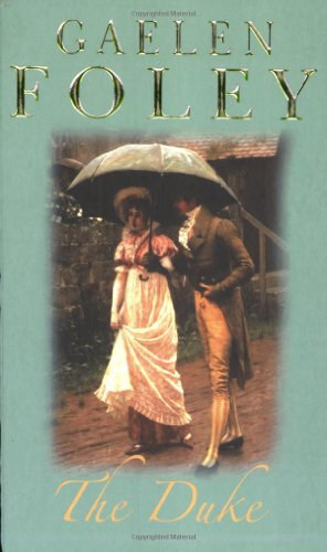 Gaelen Foley - The Duke