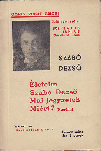 leteim - Szab Dezs - Mai jegyzetek - Mirt? (Ludas Mtys Fzetek 49-50-51)