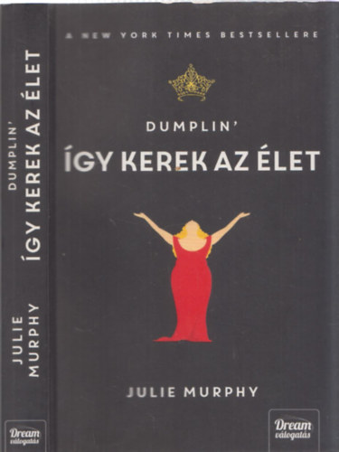 Julie Murphy - Dumplin'- gy kerek az let