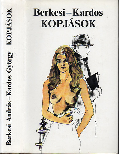 Berkesi Andrs-Kardos Gyrgy: - Kopjsok