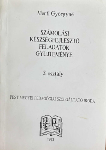 Szmolsi kszsgfejleszt feladatok gyjtemnye 3. osztly