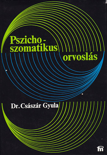 Pszichoszomatikus orvosl�s