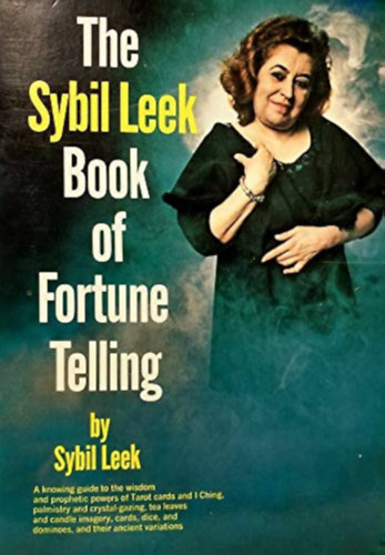 The Sybil Leek Book of Fortune Telling (1969 First Edition)