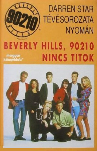 Beverly Hills 902010 - Nincs titok