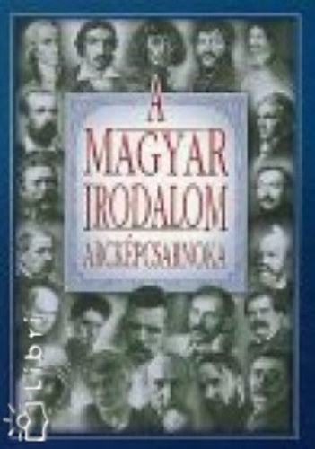 A magyar irodalom arckpcsarnoka