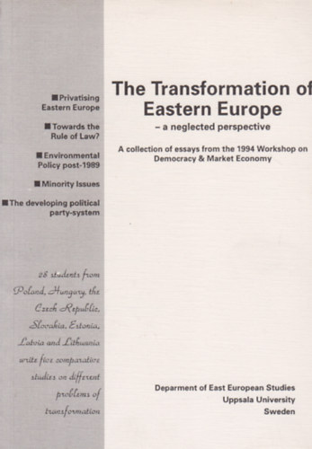 The Transformation in Eastern Europe - a neglected perspective
