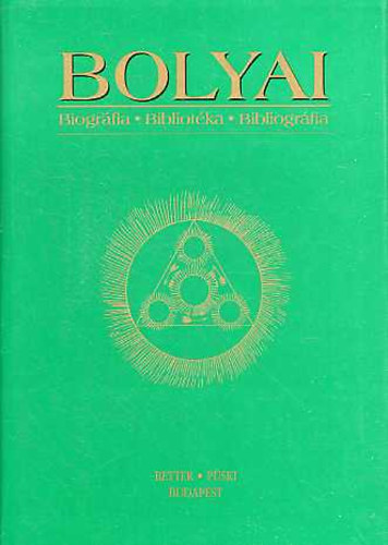 Nagy Ferenc  (szerk.) - Bolyai biogrfia - bibliotka - bibliogrfia