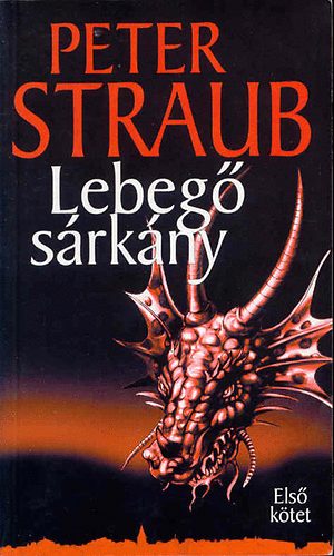 Peter Straub - Lebeg srkny II. ktet