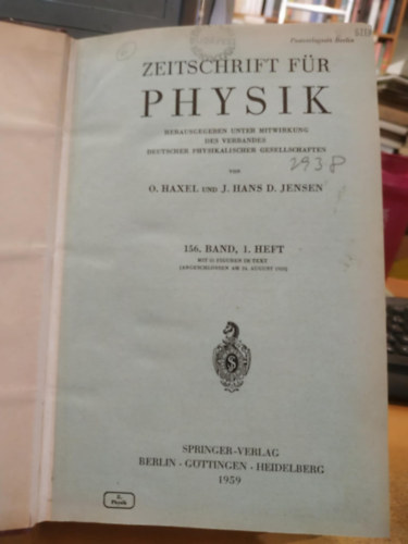 J. Hans D. Jensen O. Haxel - Zeitschrift fr Physik herausgegeben unter mitwirkung des verbandes deutscher physikalischer gesellschaften 156. band 1-4.
