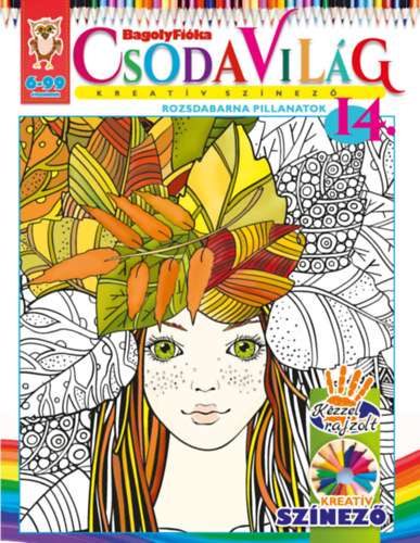 Csodavil�g Kreat�v sz�nez� 14. - Rozsdabarna pillanatok