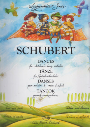 Schubert Tncok gyermek-vonszenekarra (Leggierissimo Series)