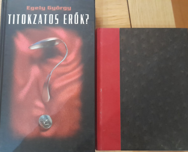 2 db ezoterikus knyv: Egely Gyrgy: Titokzatos erk?, Rhonda Byrne: A titok (The secret)