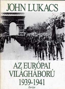 Az eurpai vilghbor 1939-1945