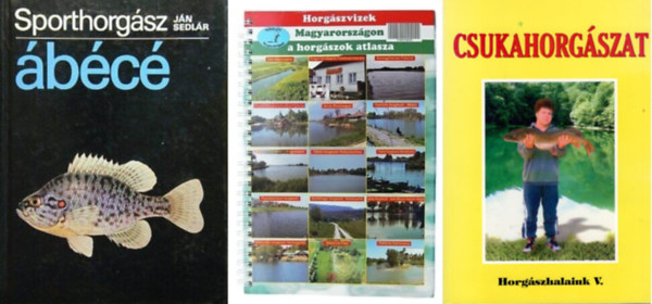 3 db horgszknyv: Csukahorgszat + Sporthorgsz bc + Magyarorszg horgszvizei - horgszatlasz
