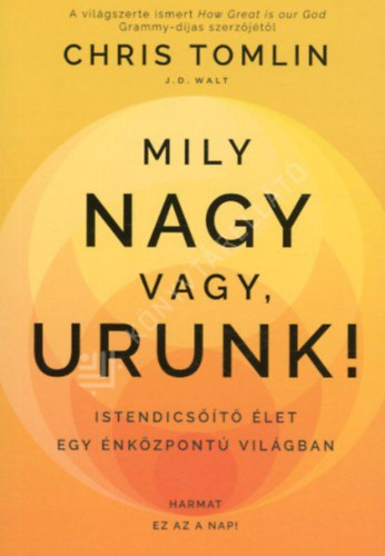 Mily nagy vagy, Urunk!