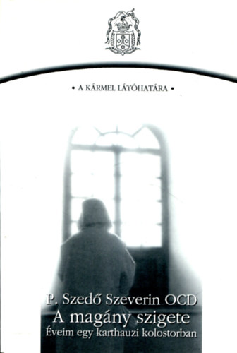 A magny szigete (veim egy karthauzi kolostorban)