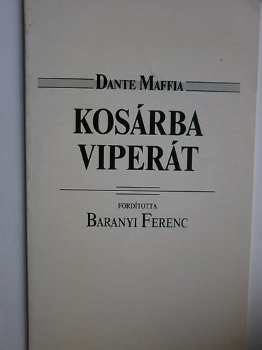 Dante Maffia - Kosrba vipert