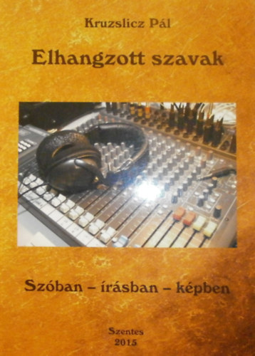 Elhangzott szavak