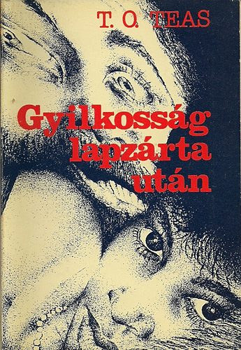 T.O. Teas - Gyilkosság lapzárta után