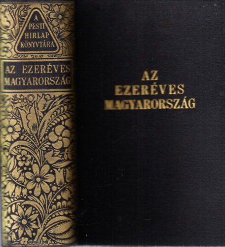 Az ezer�ves Magyarorsz�g (A Pesti H�rlap k�nyvt�ra)